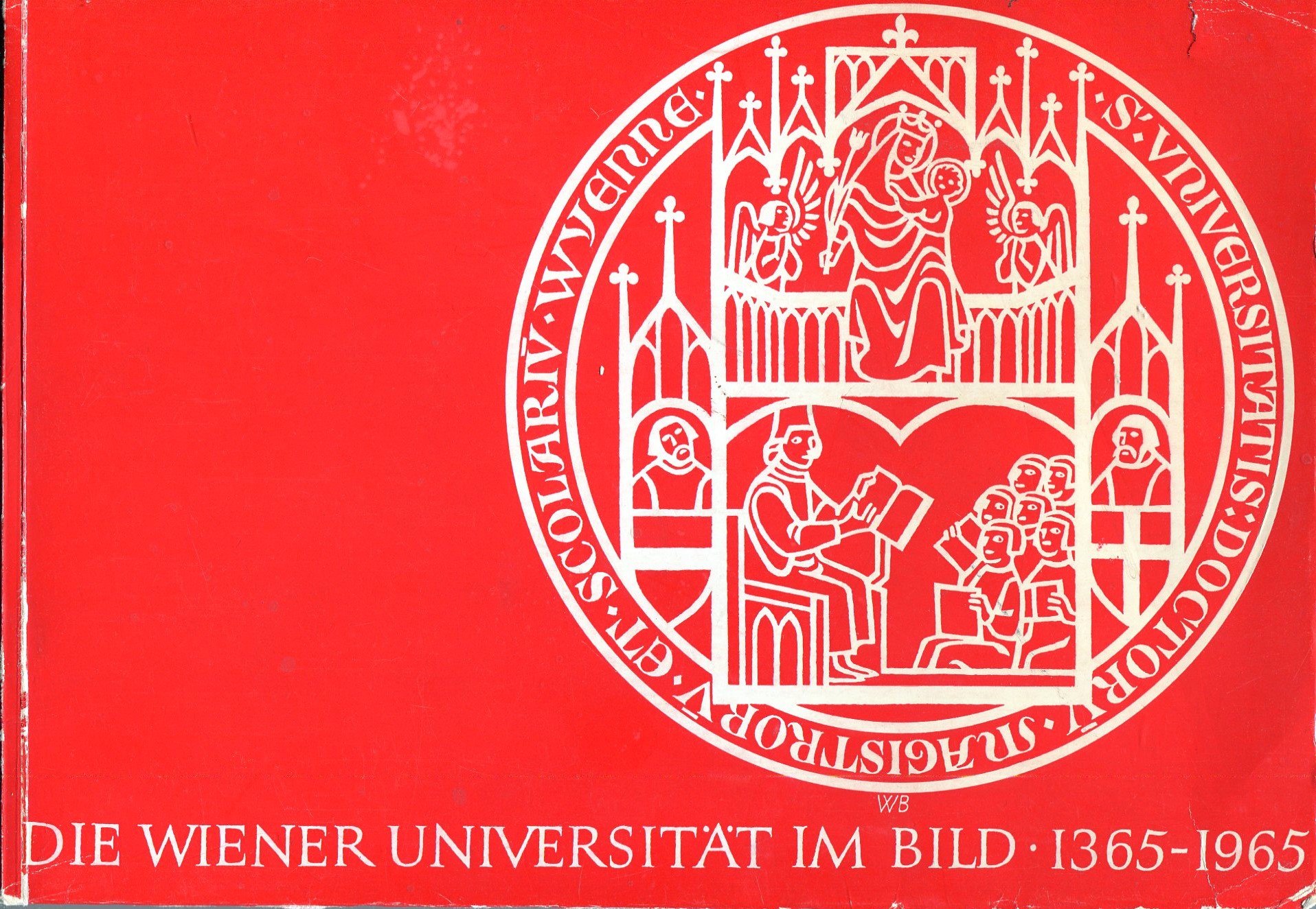 Die Wiener Universität im Bild 1365 - 1965.jpg