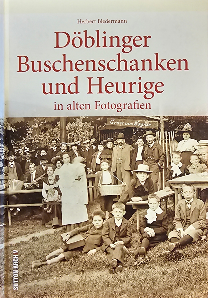 Döblinger Buschenschanken und Heurigen in alten Fotografien.jpg