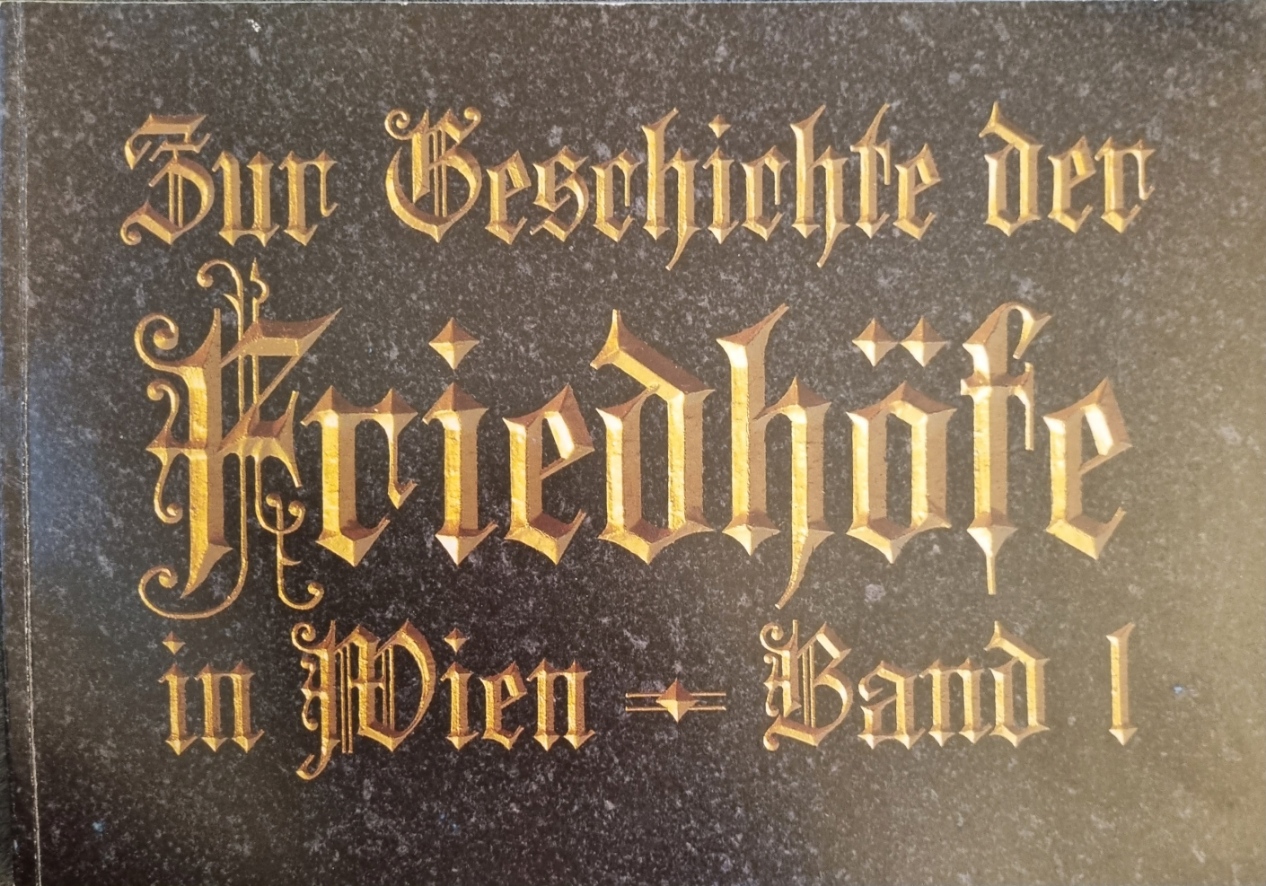 Zur Geschichte der Friedhöfe in Wien Band 1.jpg
